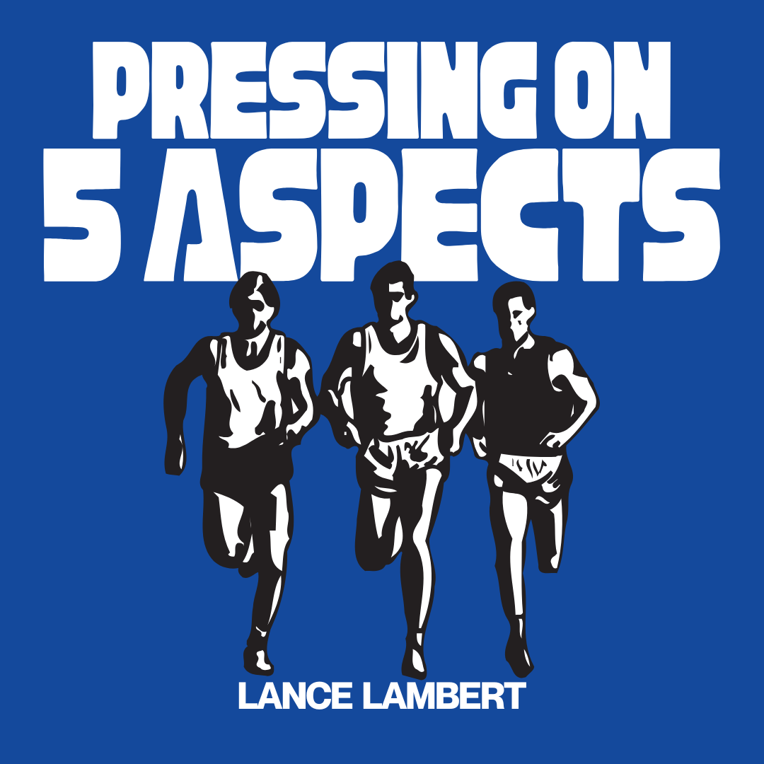 Pressing On - Five Aspects