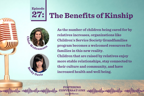 Ep. 27: Benefits of Kinship