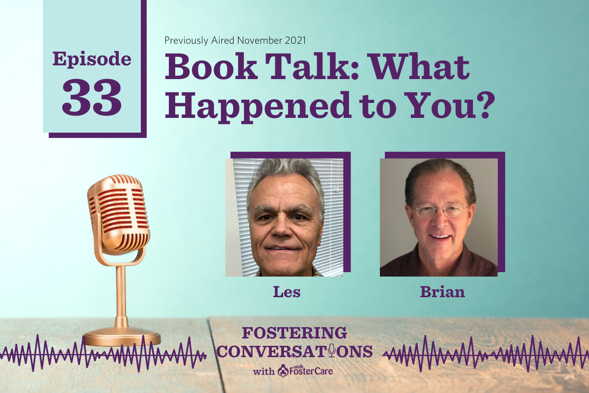 Ep 33: What Happened to You? (previously aired Nov 2021)