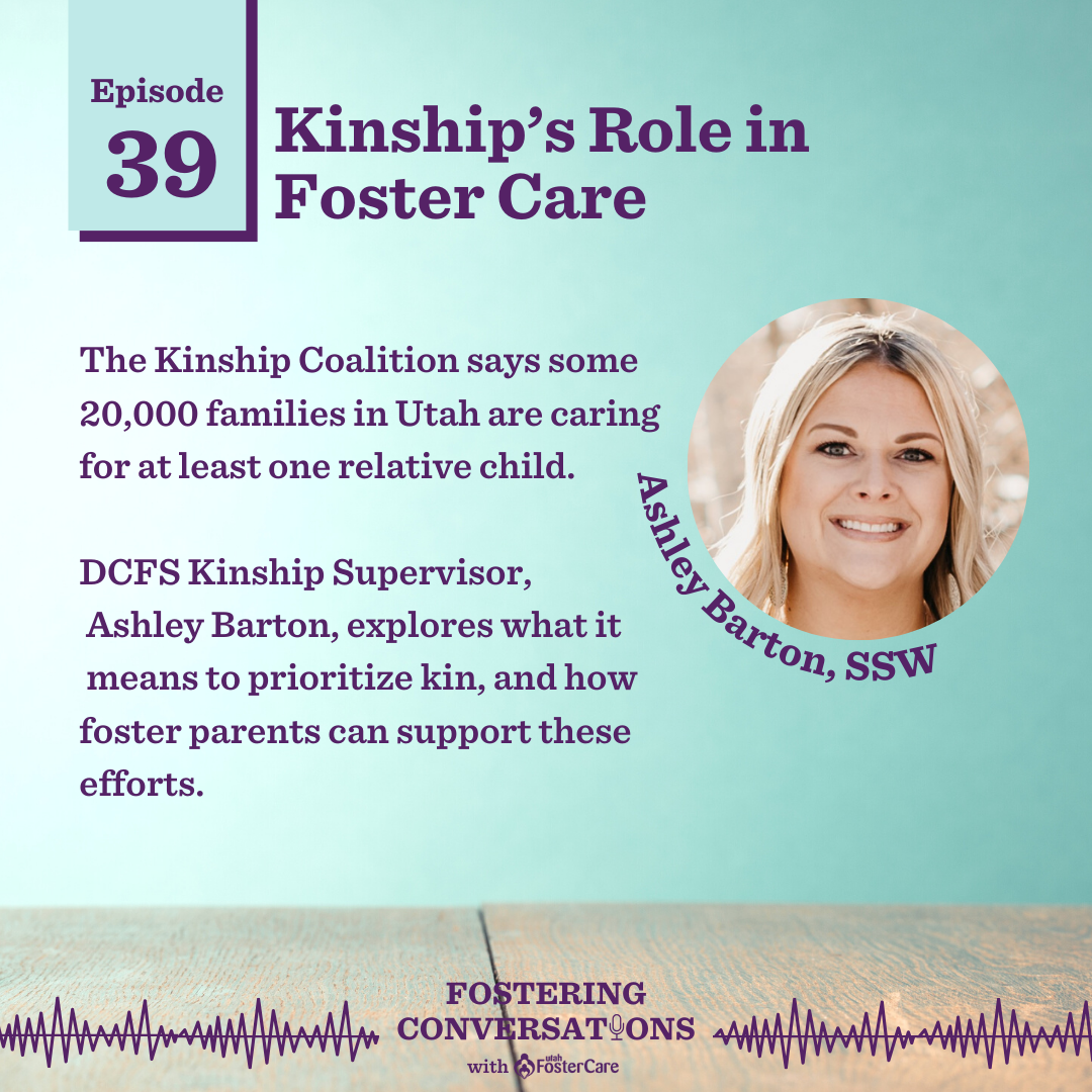 Ep 39: Kinship’s Role in Foster Care