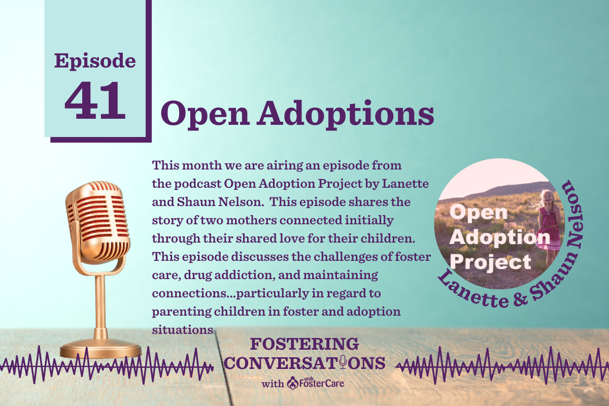 Ep. 41: Open Adoption