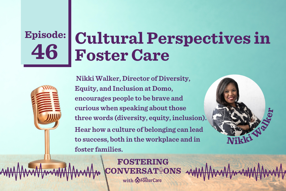 Ep 46: Cultural Perspectives in Foster Care
