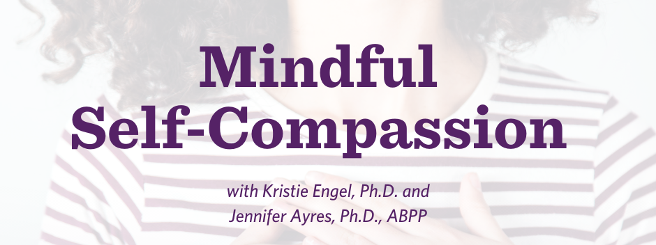 Episode 8: Mindful Self-Compassion