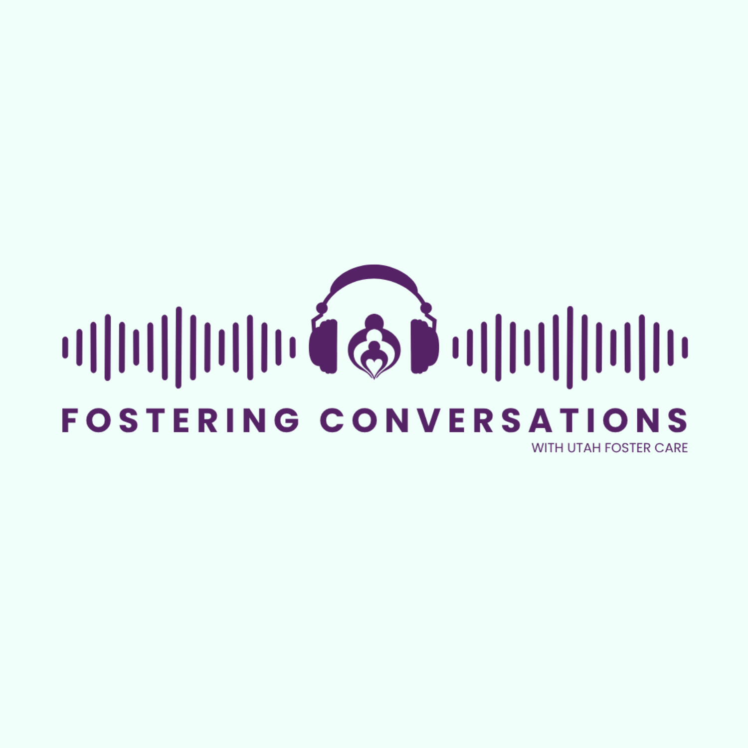 Fostering Conversations with Utah Foster Care