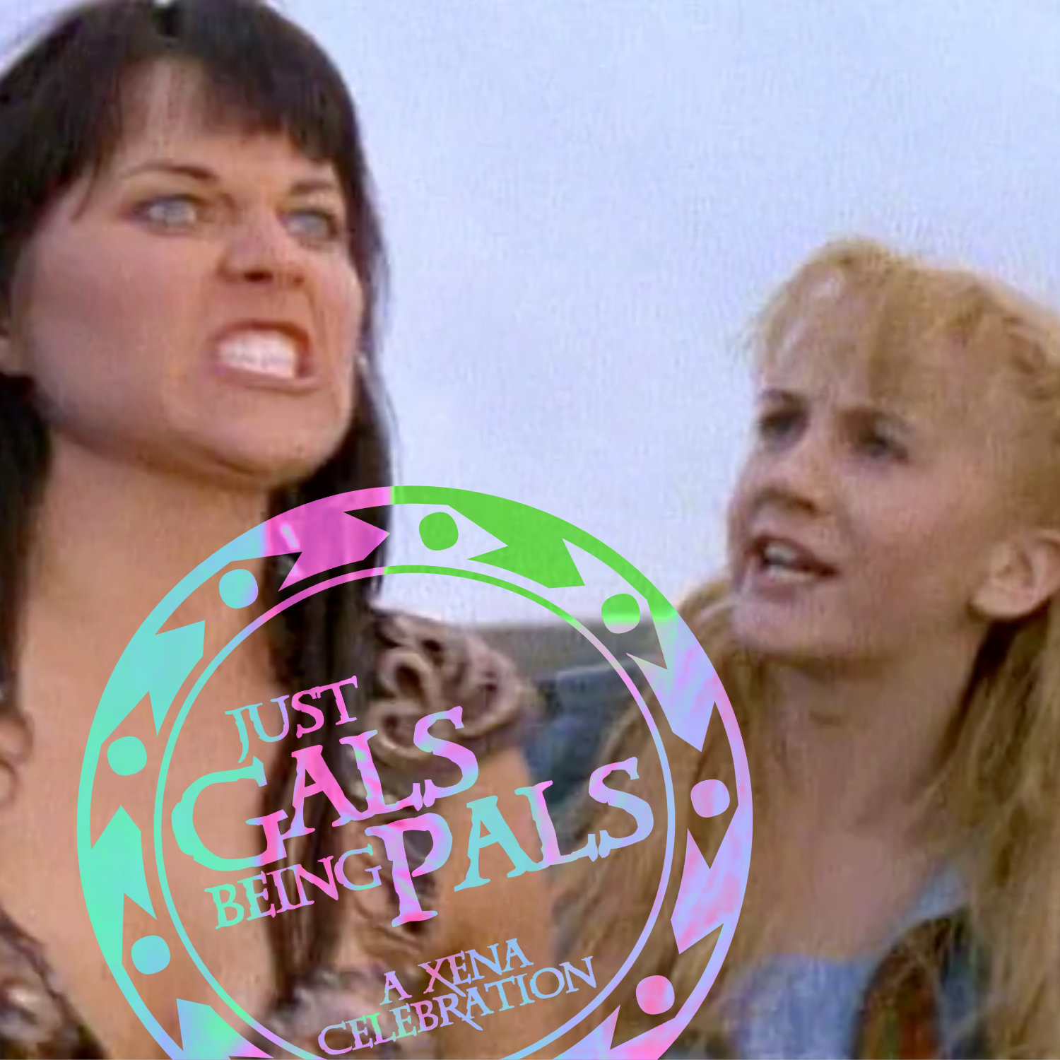 Just Gals Being Pals: A Xena Celebration