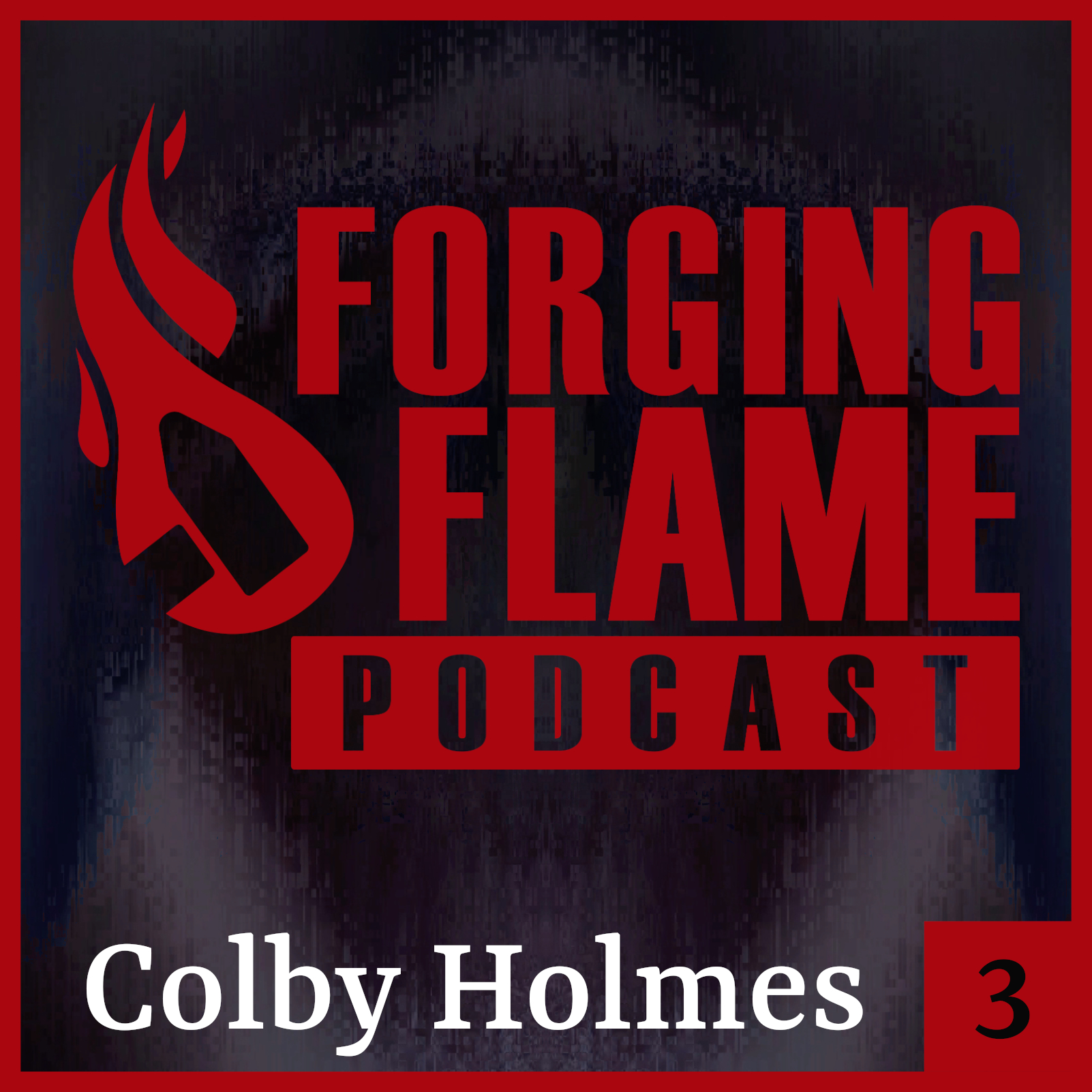 Forging Flame