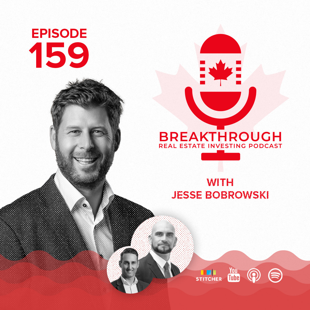 Episode #159 - Financing Real Estate Deals with ONLY $20k down with Jesse Bobrowski
