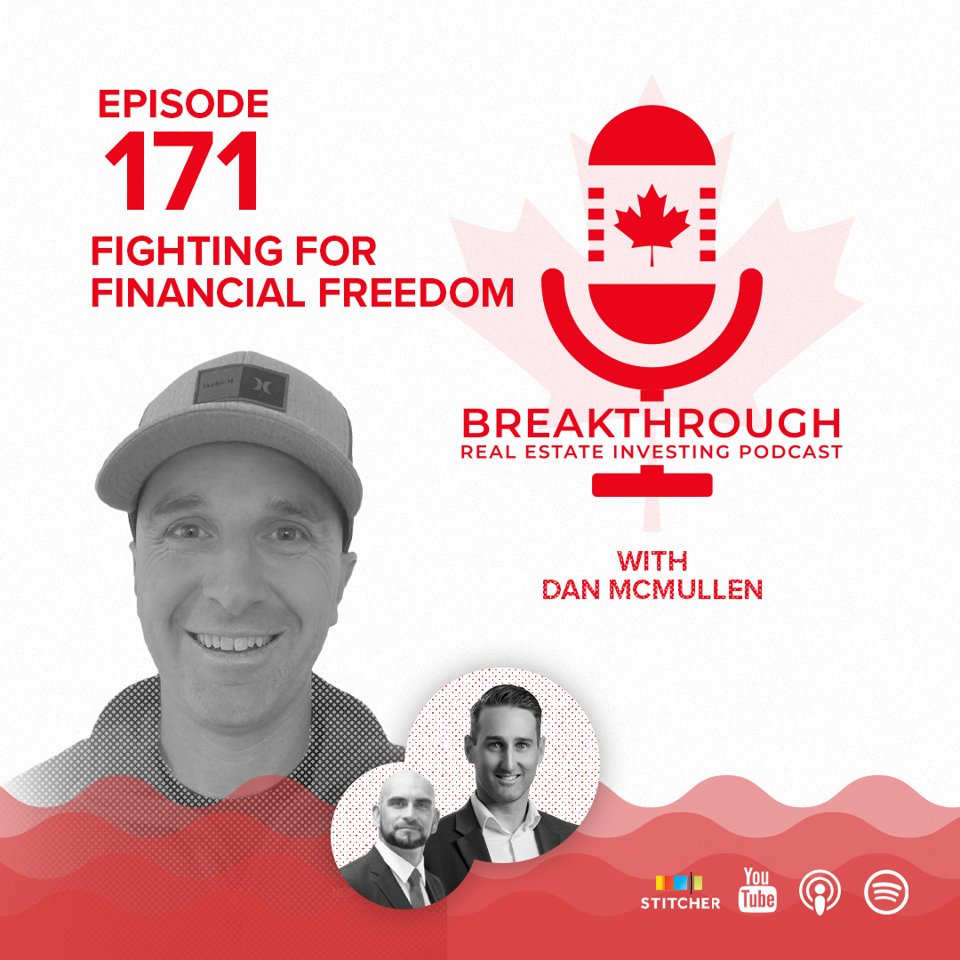 Episode #171 - Fighting for Financial Freedom with Dan McMullen
