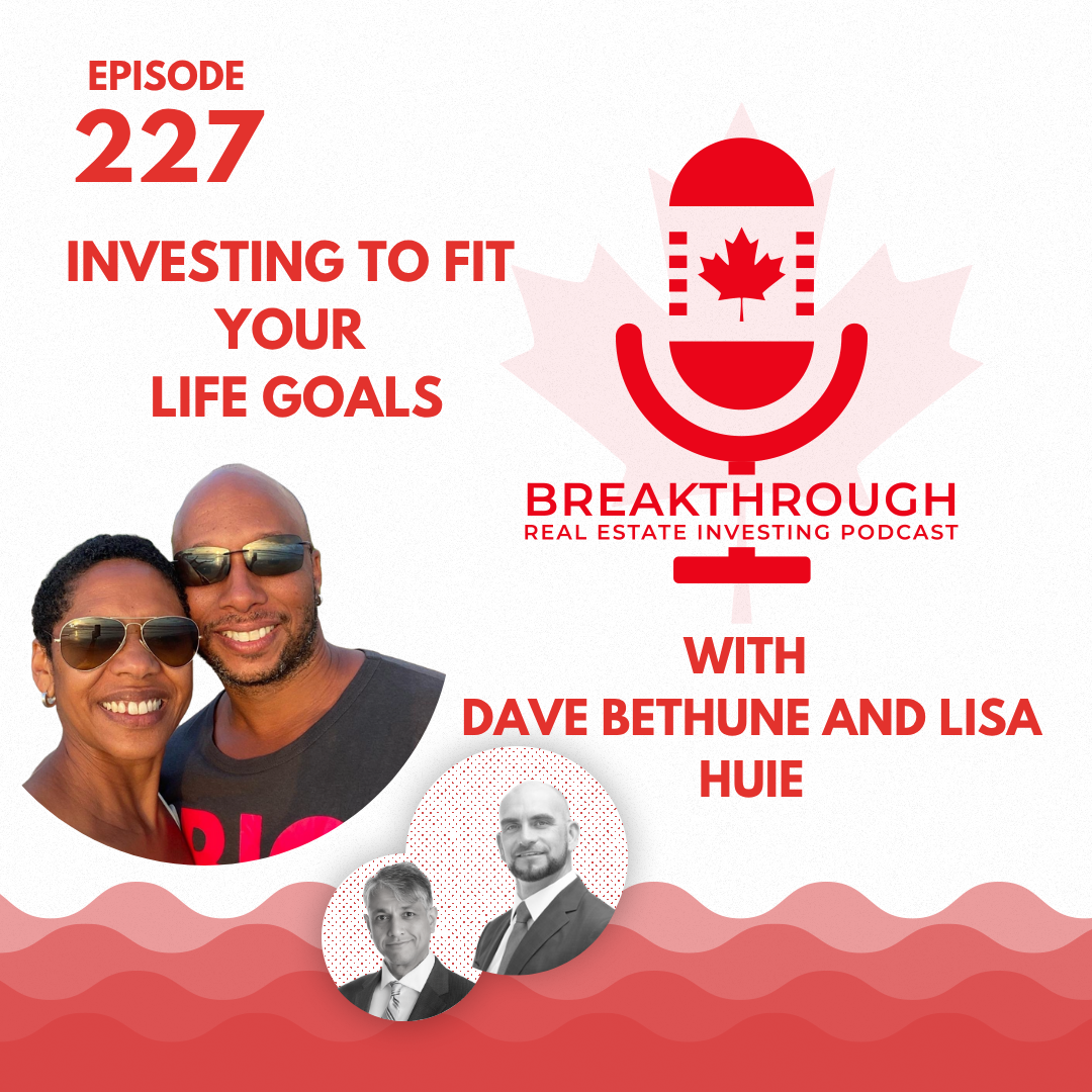 Episode #227: Investing to fit your life goals with Dave Bethune and Lisa Huie