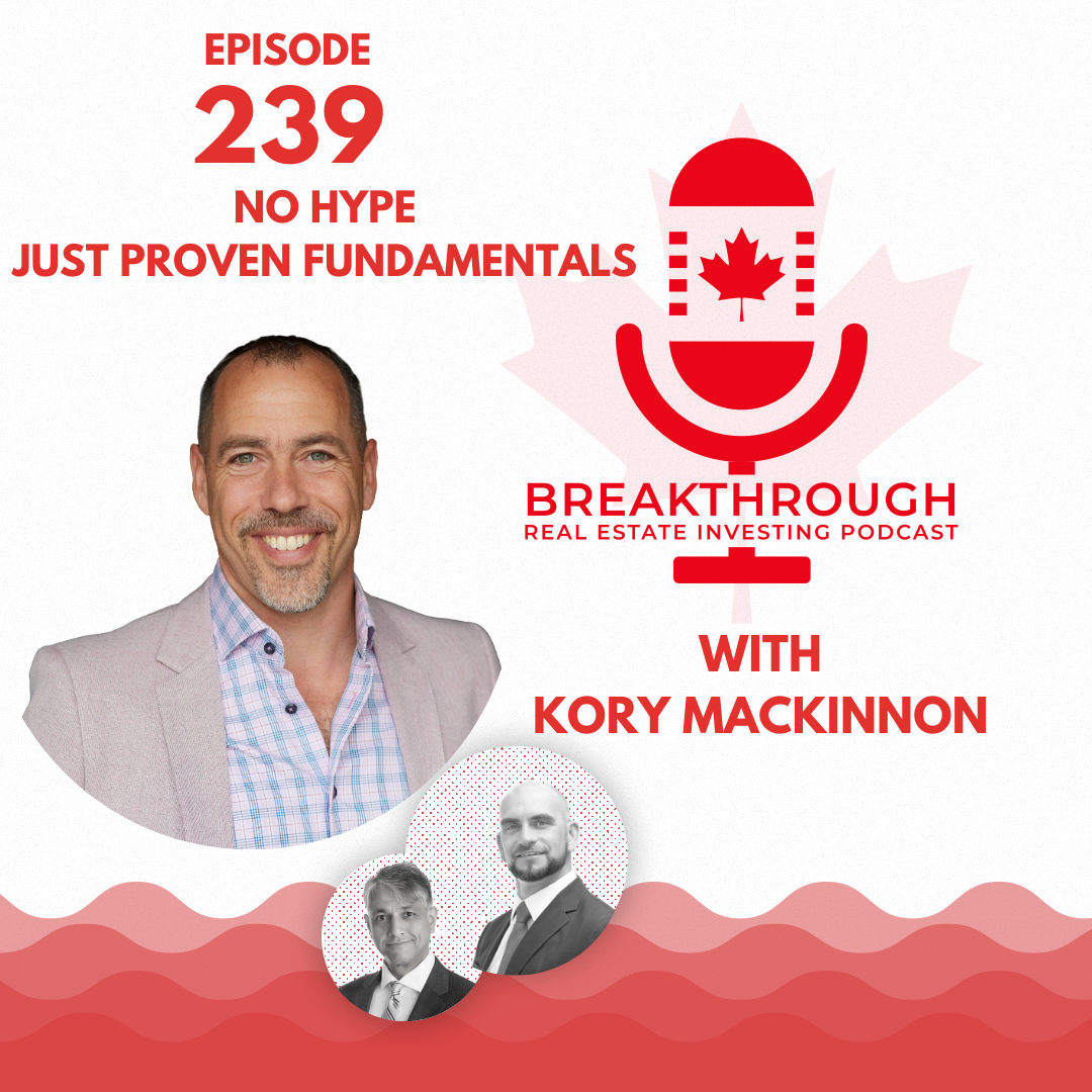 Episode #239 - No Hype, Just Proven Fundamentals with Kory MacKinnon