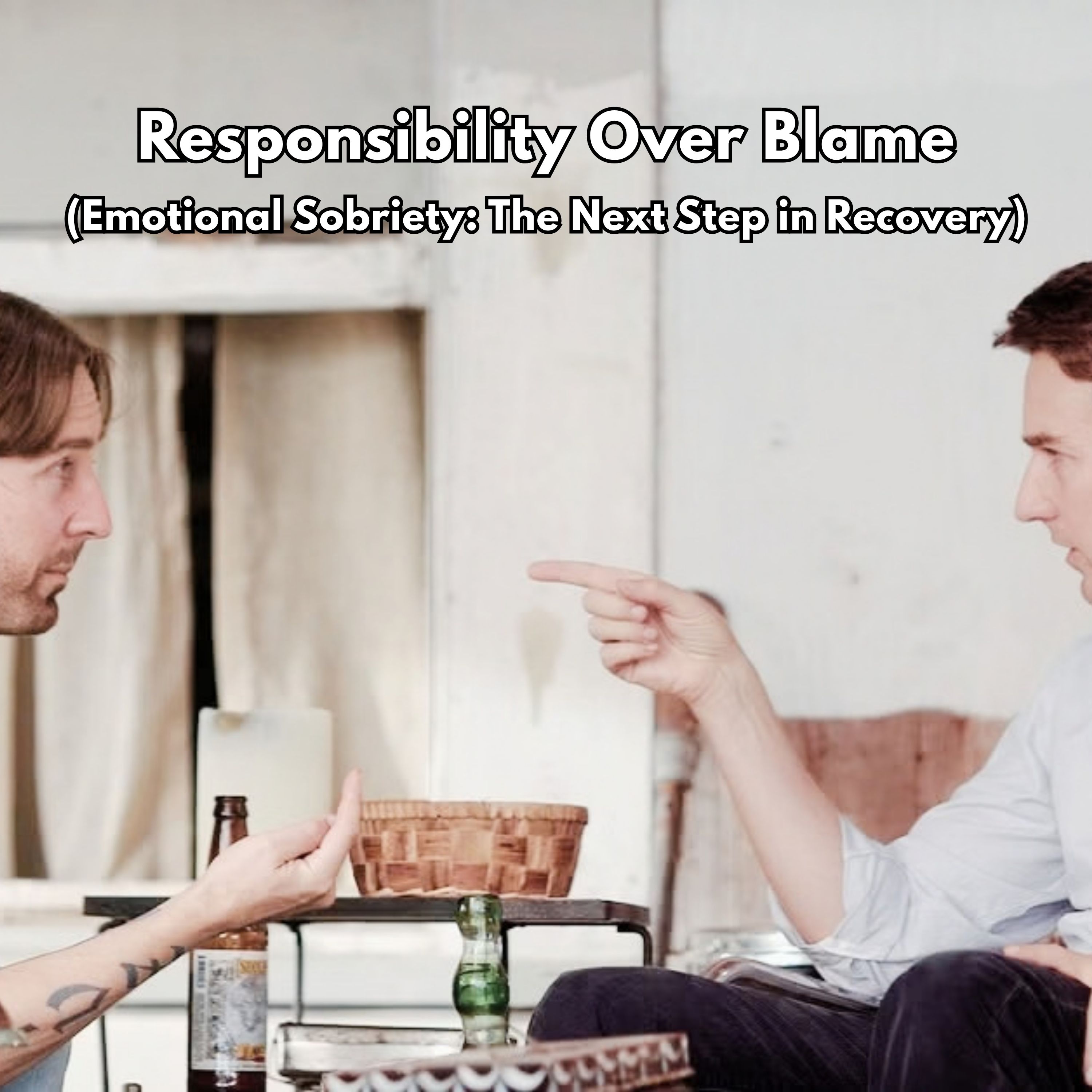 Responsibility Over Blame