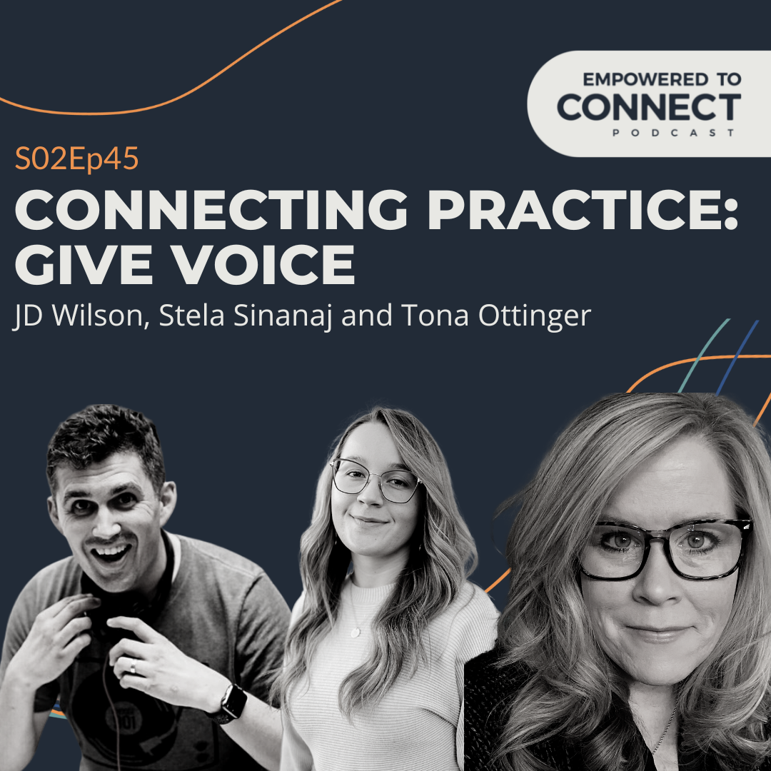 Connecting Practice: Give Voice