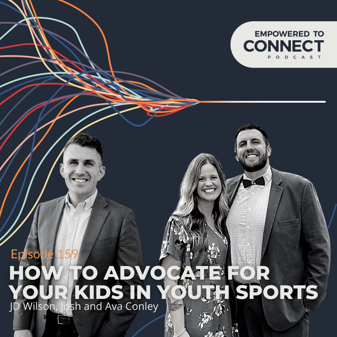 [E159] How to Advocate for your Kids in Youth Sports