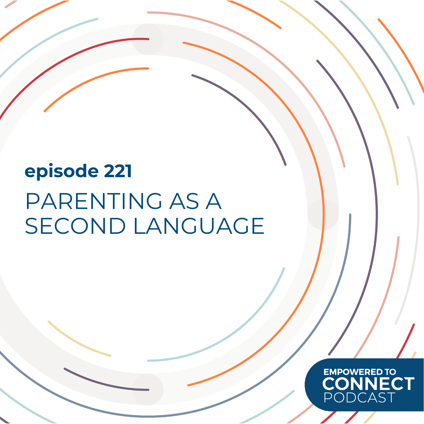 [E221] Parenting as a Second Language