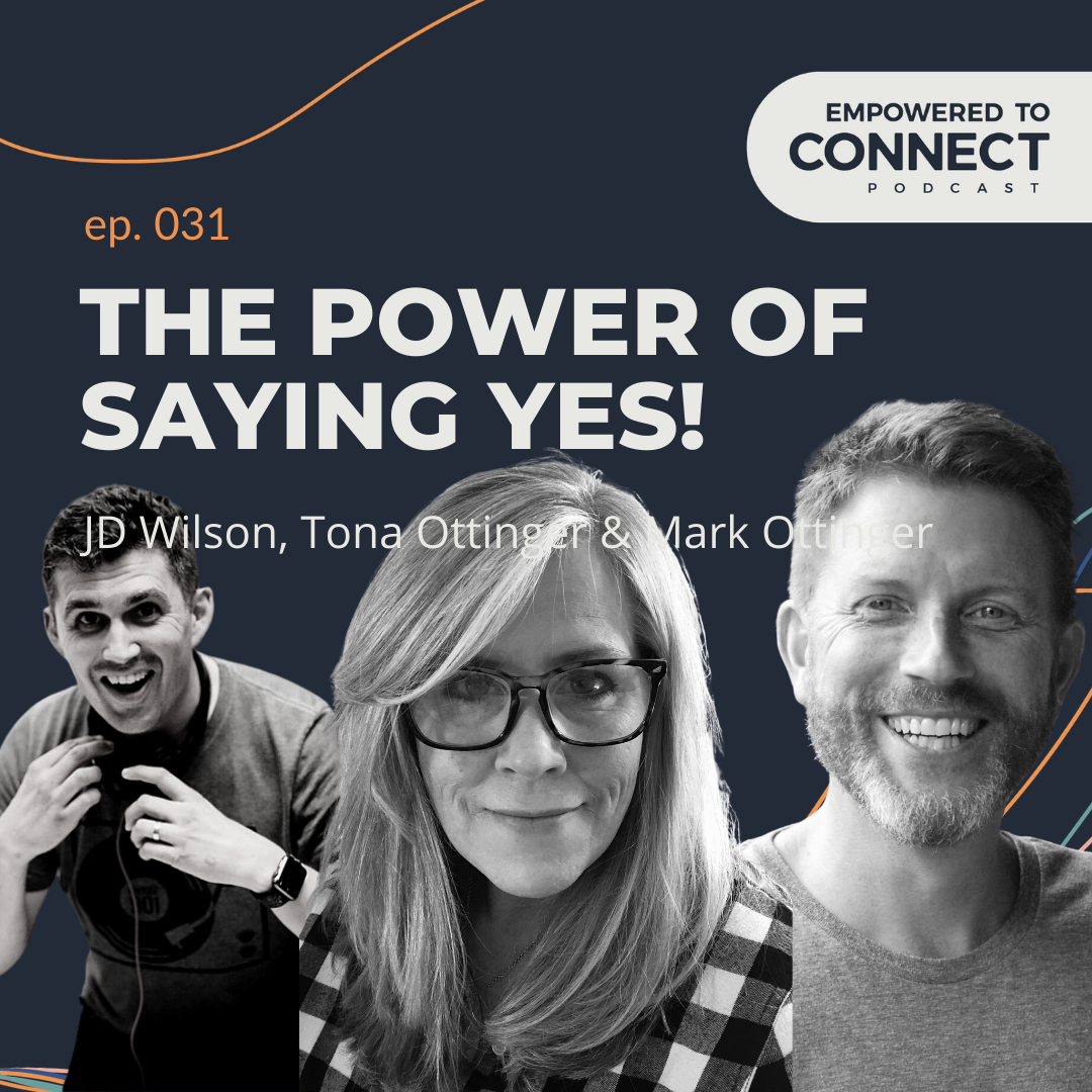 [E31] The Power of Saying YES!