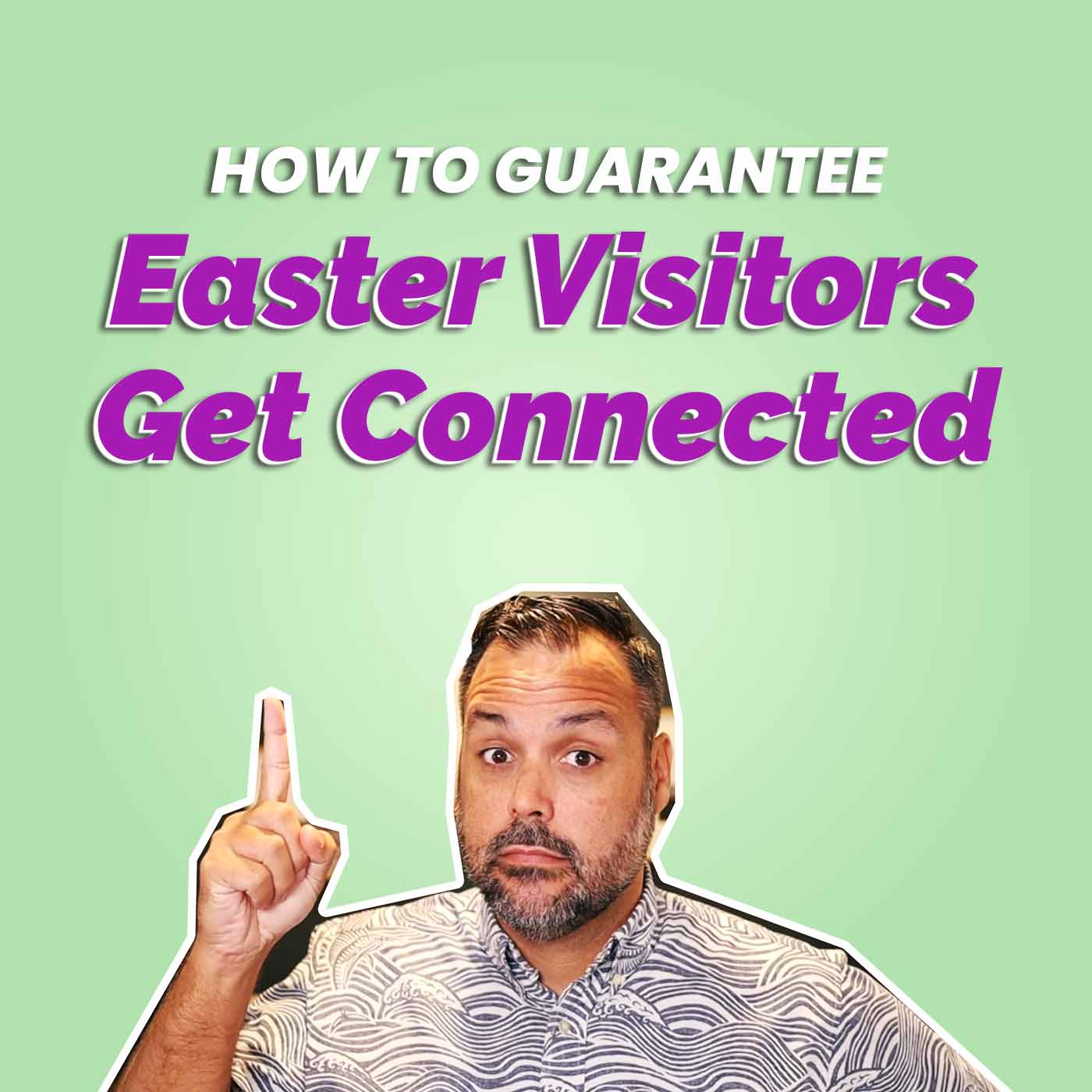 How to Guarantee Easter Visitors Get Connected