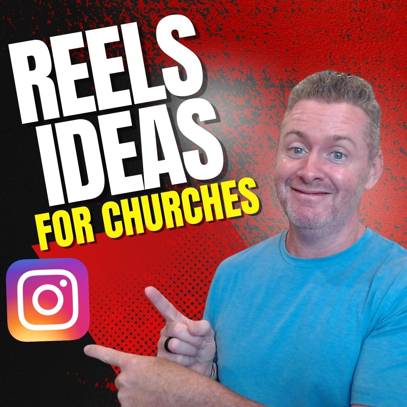 Church Instagram Reels Content Ideas to Try Today