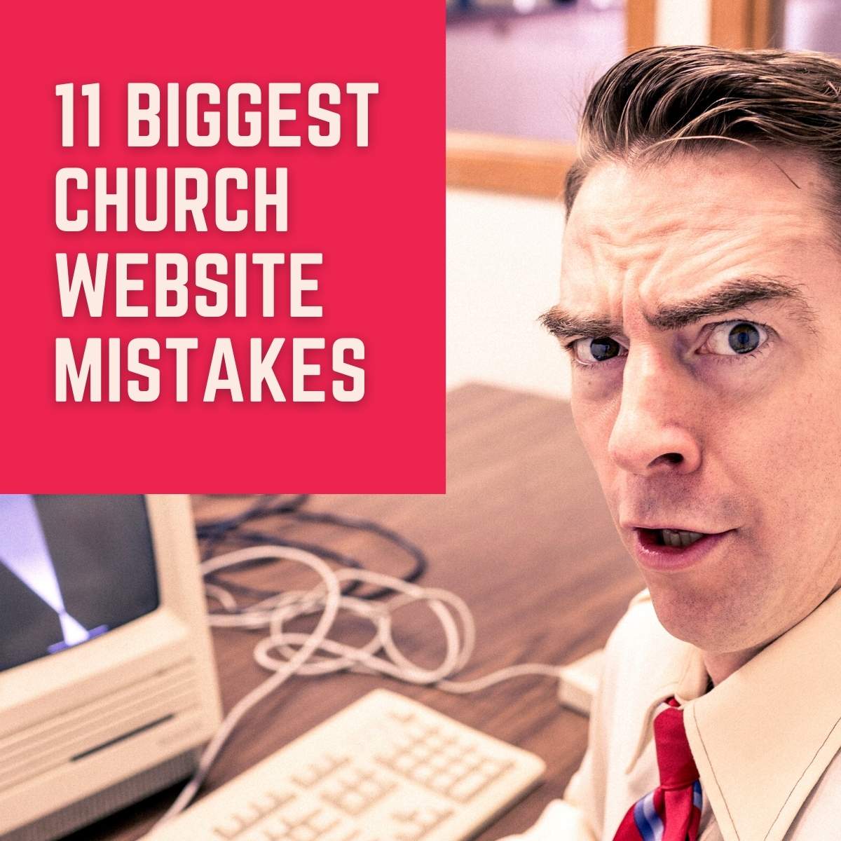 11 Biggest Church Website Mistakes You Need To Avoid