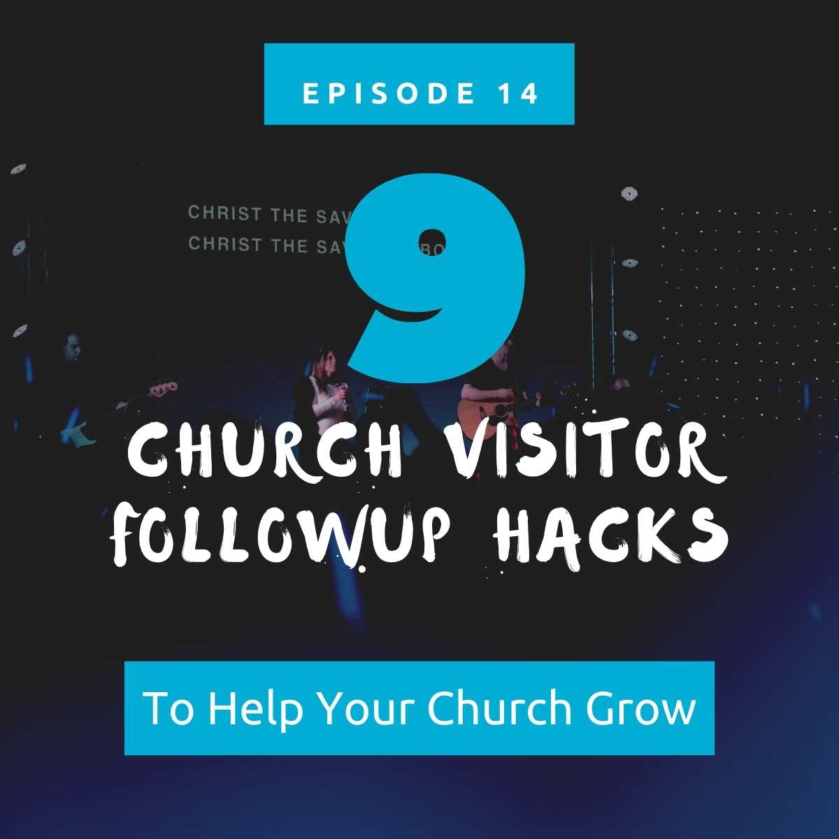 9 Church Visitor Follow-up Hacks To Help Your Church Grow