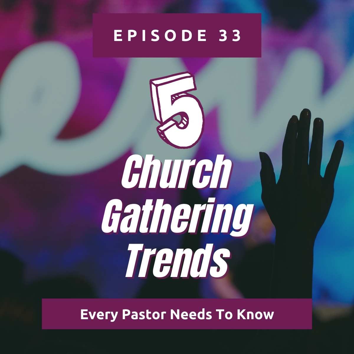 Five Church Gathering Trends Every Pastor Needs To Know