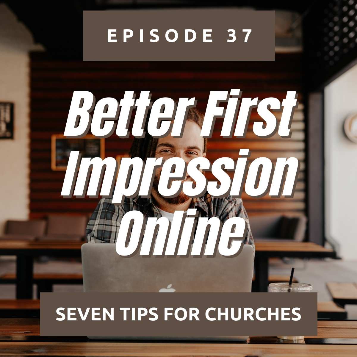 Seven Ways Your Church Can Make A Better First Impression Online