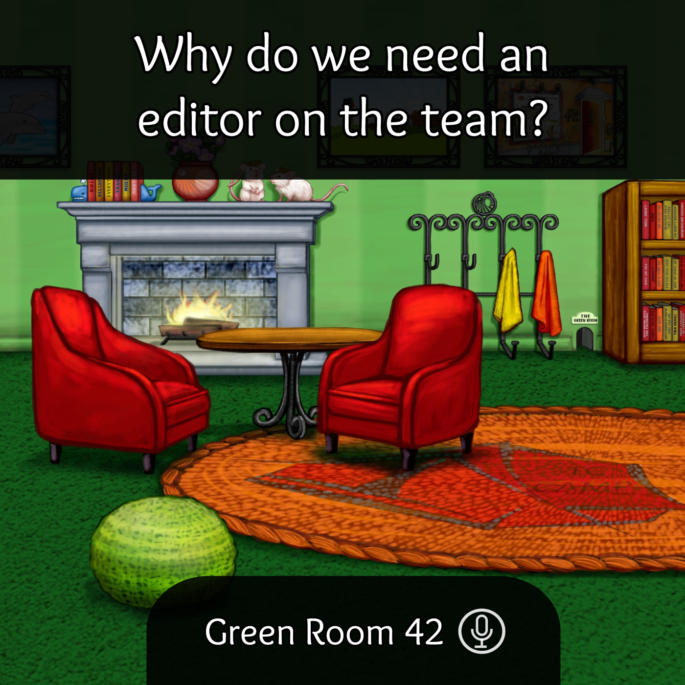 The Importance of Editors (Green Room 42)