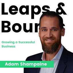 Growing a Successful Business | Our conversation with Adam Shampaine