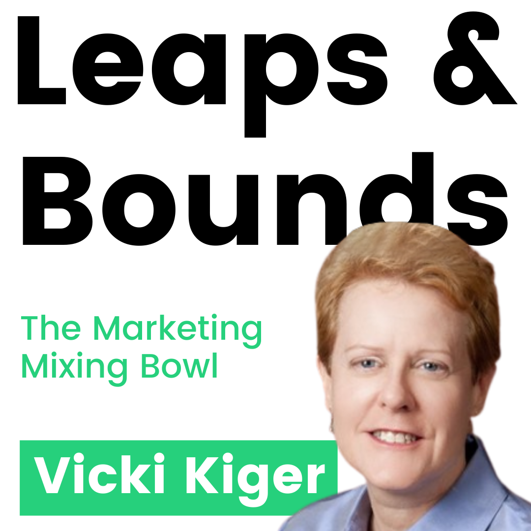 The Marketing Mixing Bowl | Our Conversation with Vicki Kiger