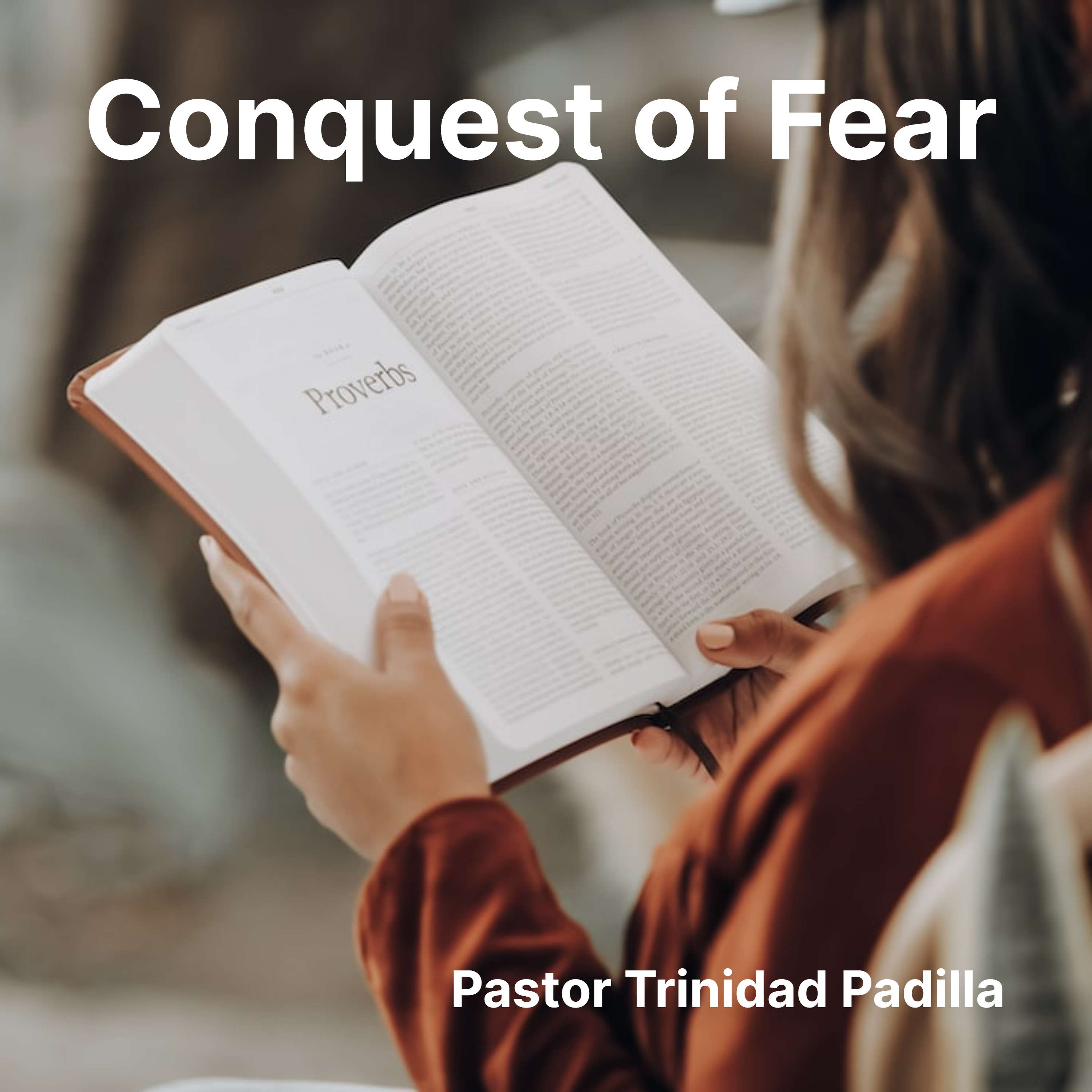 Conquest of Fear - Trinidad Padilla