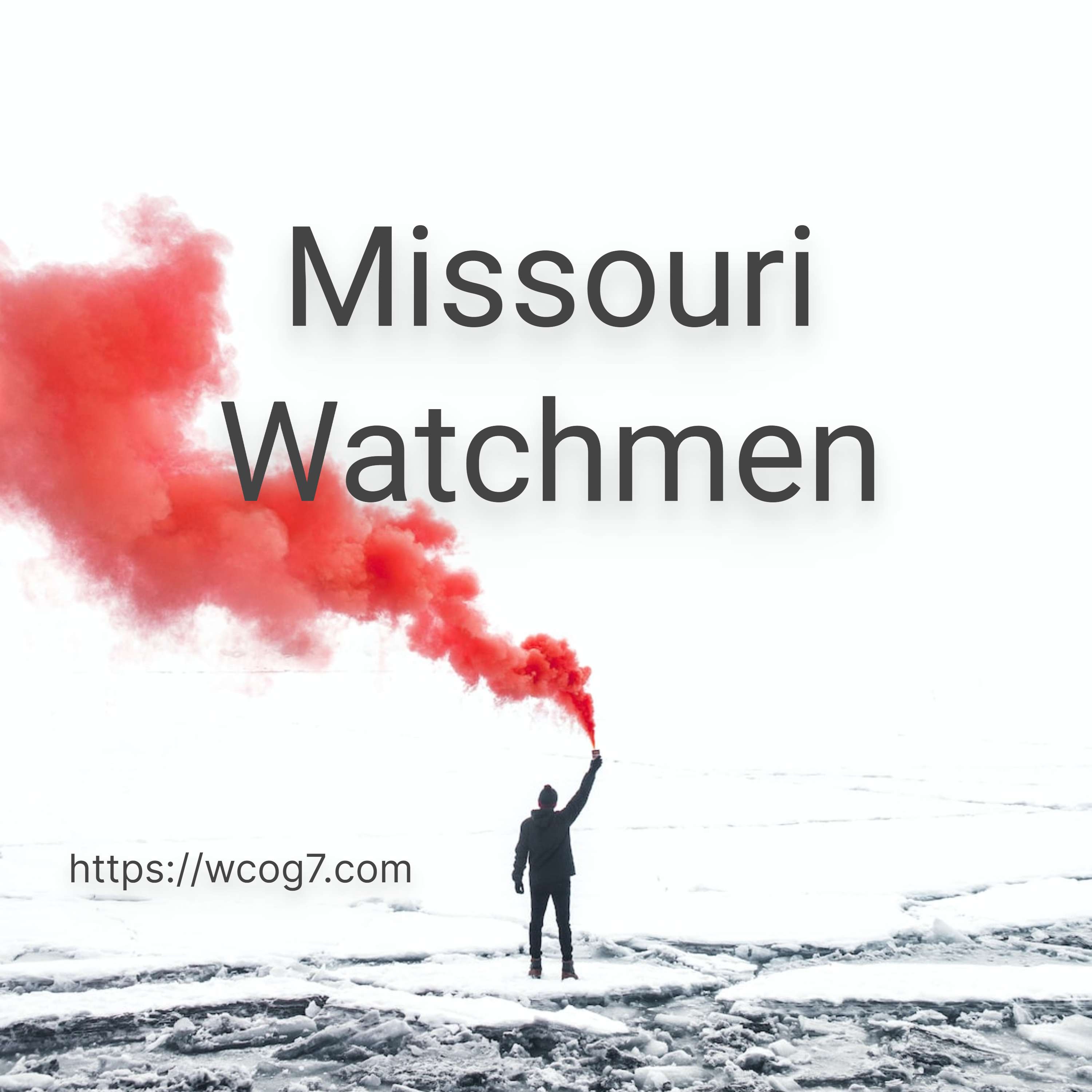 Missouri Watchmen