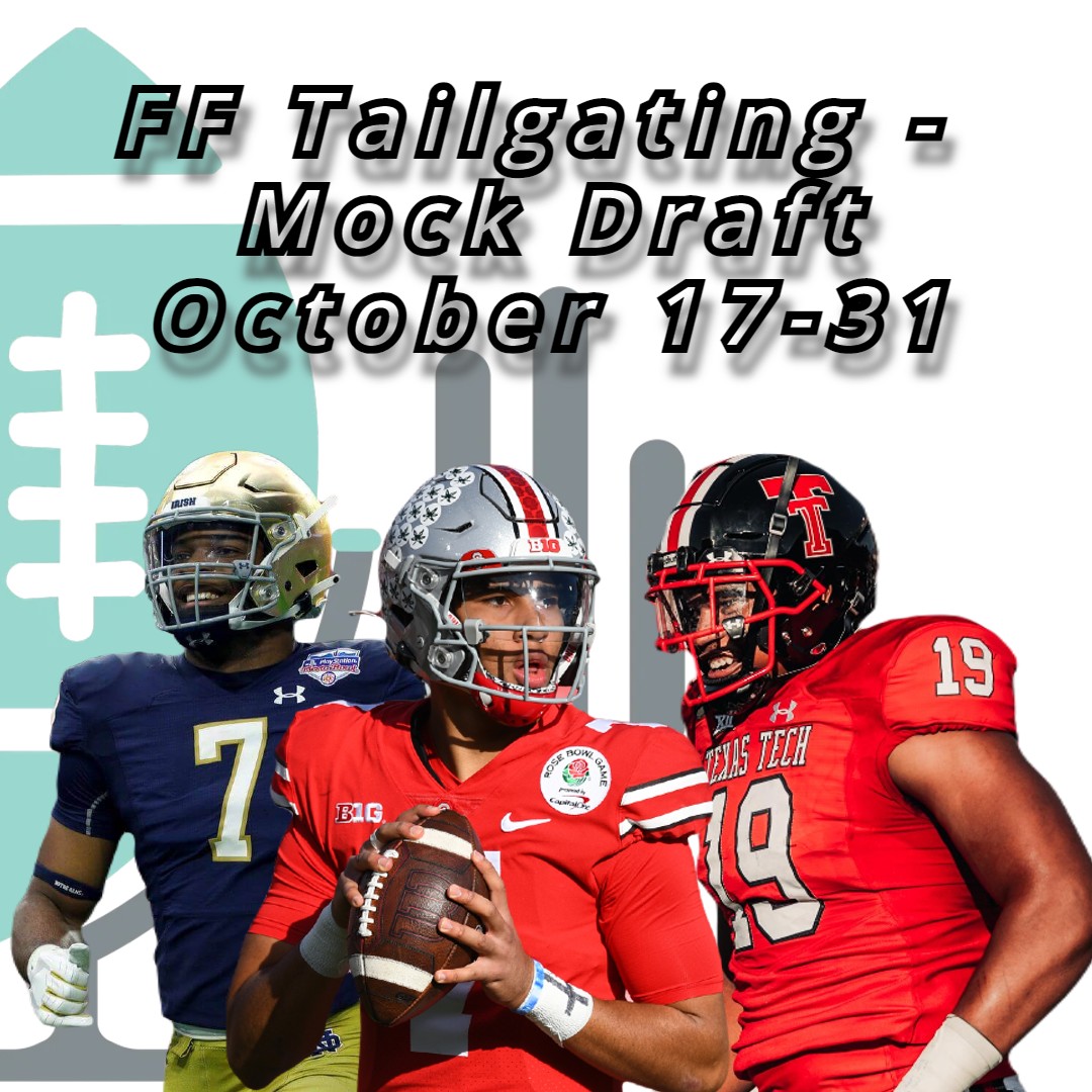 s05e15 - FF Tailgating - Mock Draft October 17-31