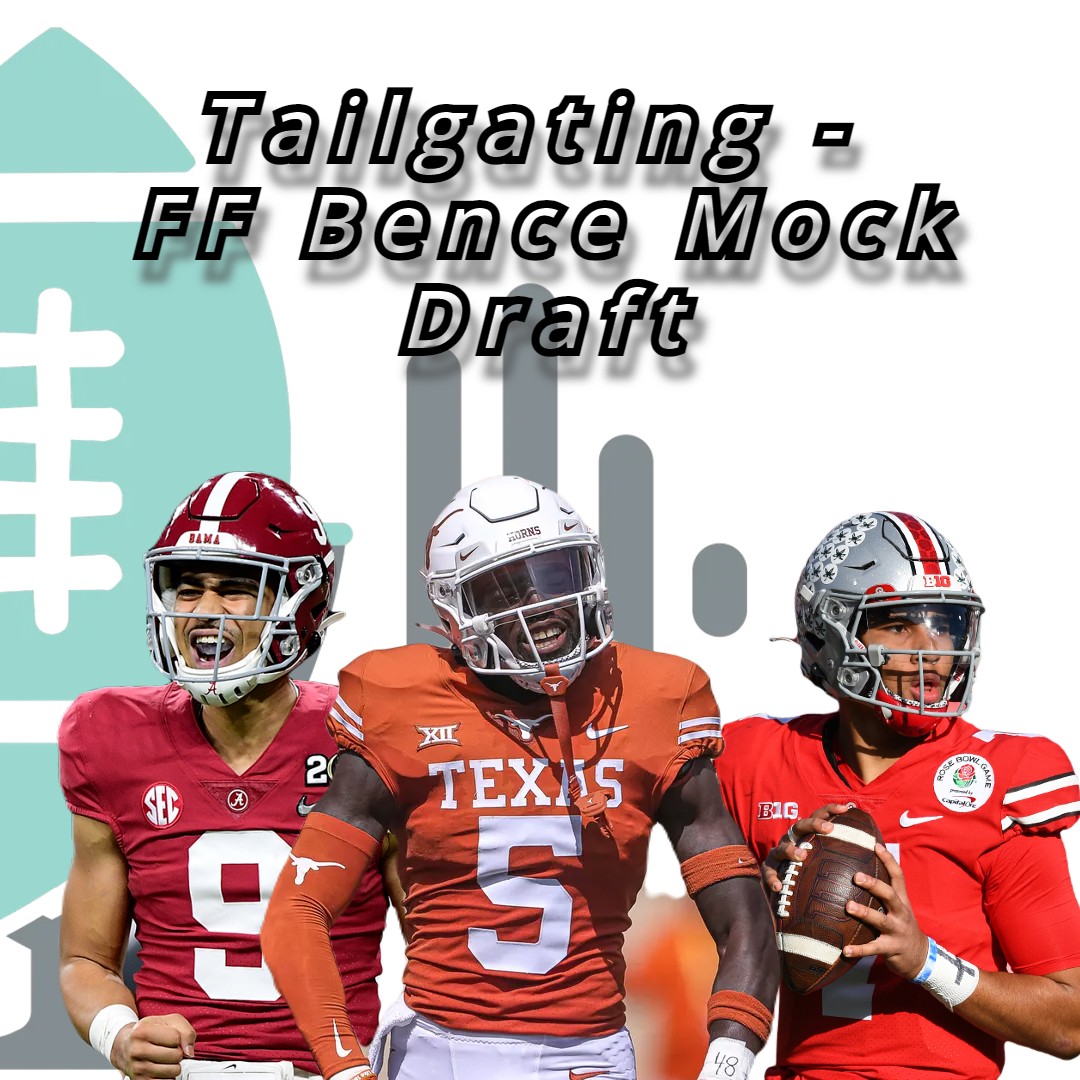 s05e27 - Tailgating - FF Bence Mock Draft