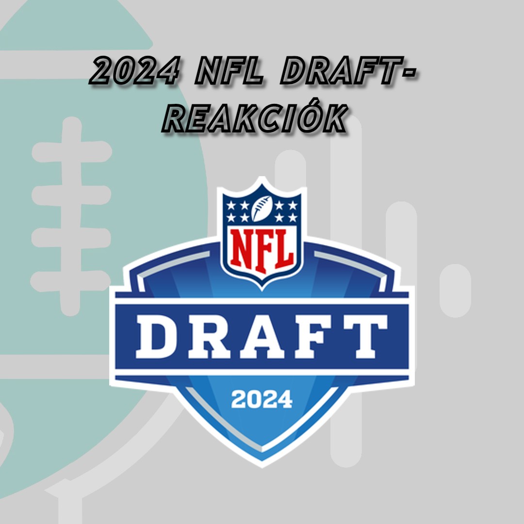 s08e05 - 2024 NFL Draft-Reakciók