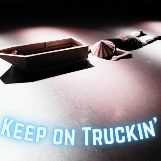 Update #28: Keep on Truckin'