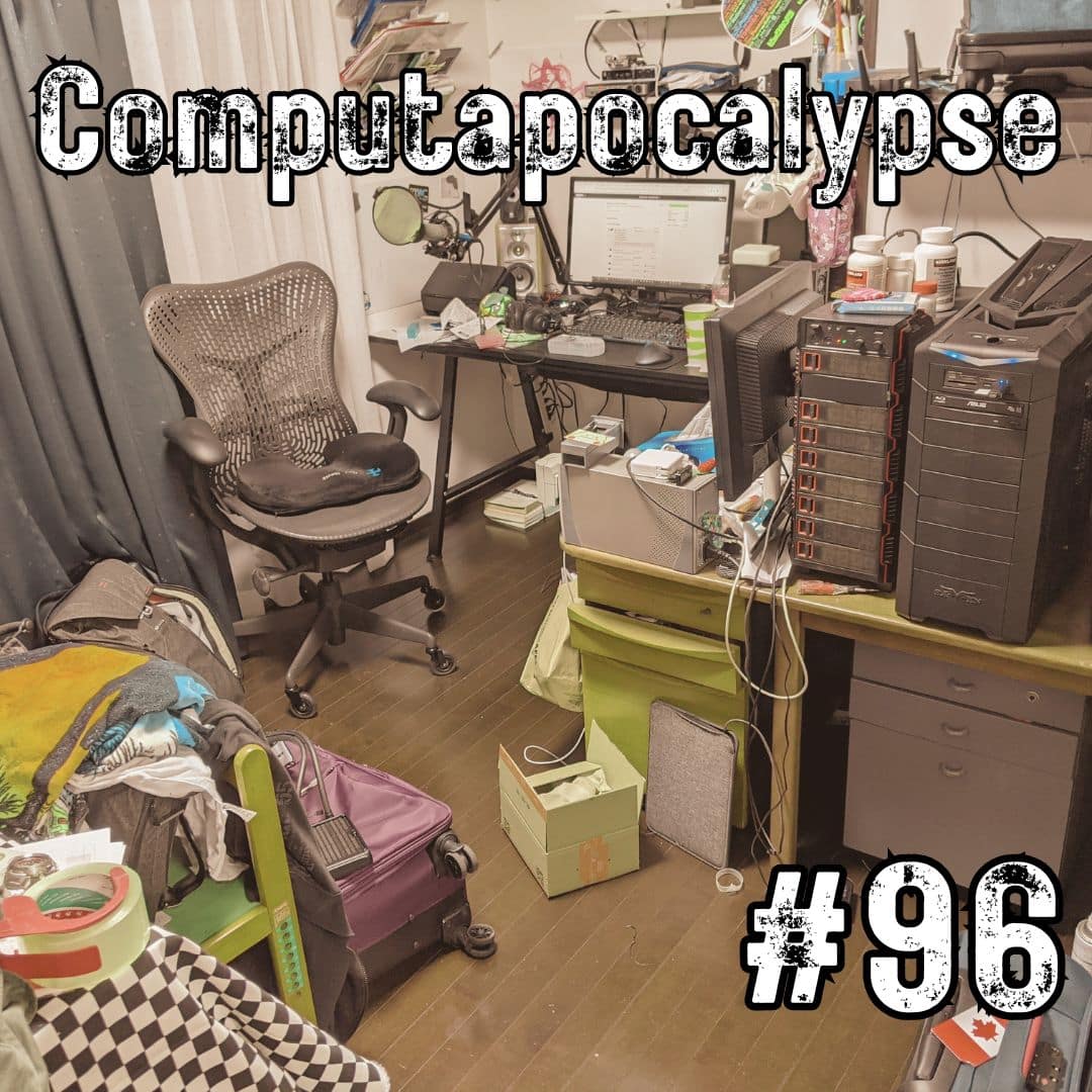 Update #96: Computapocalypse