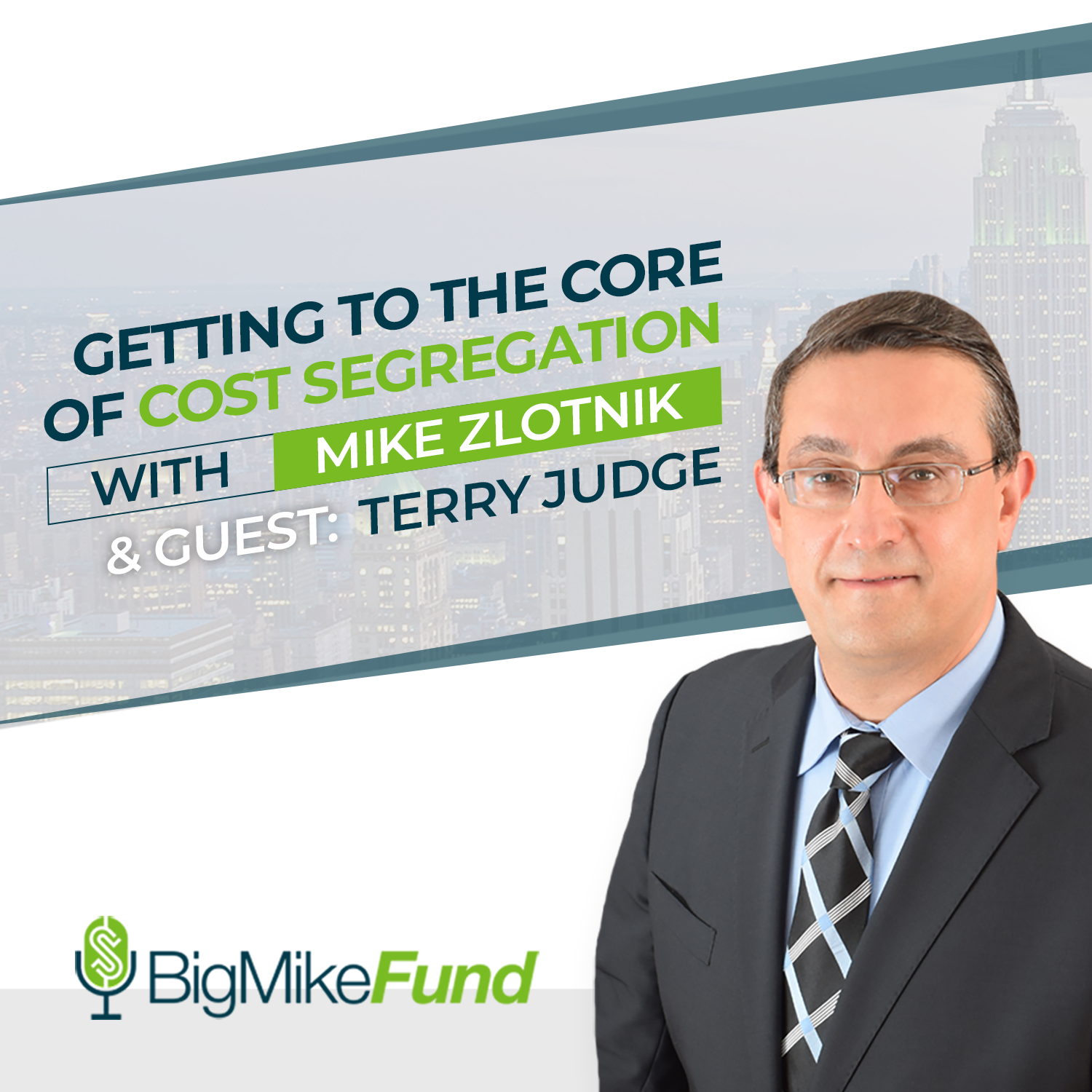 124: Getting to the Core of Cost Segregation with Terry Judge