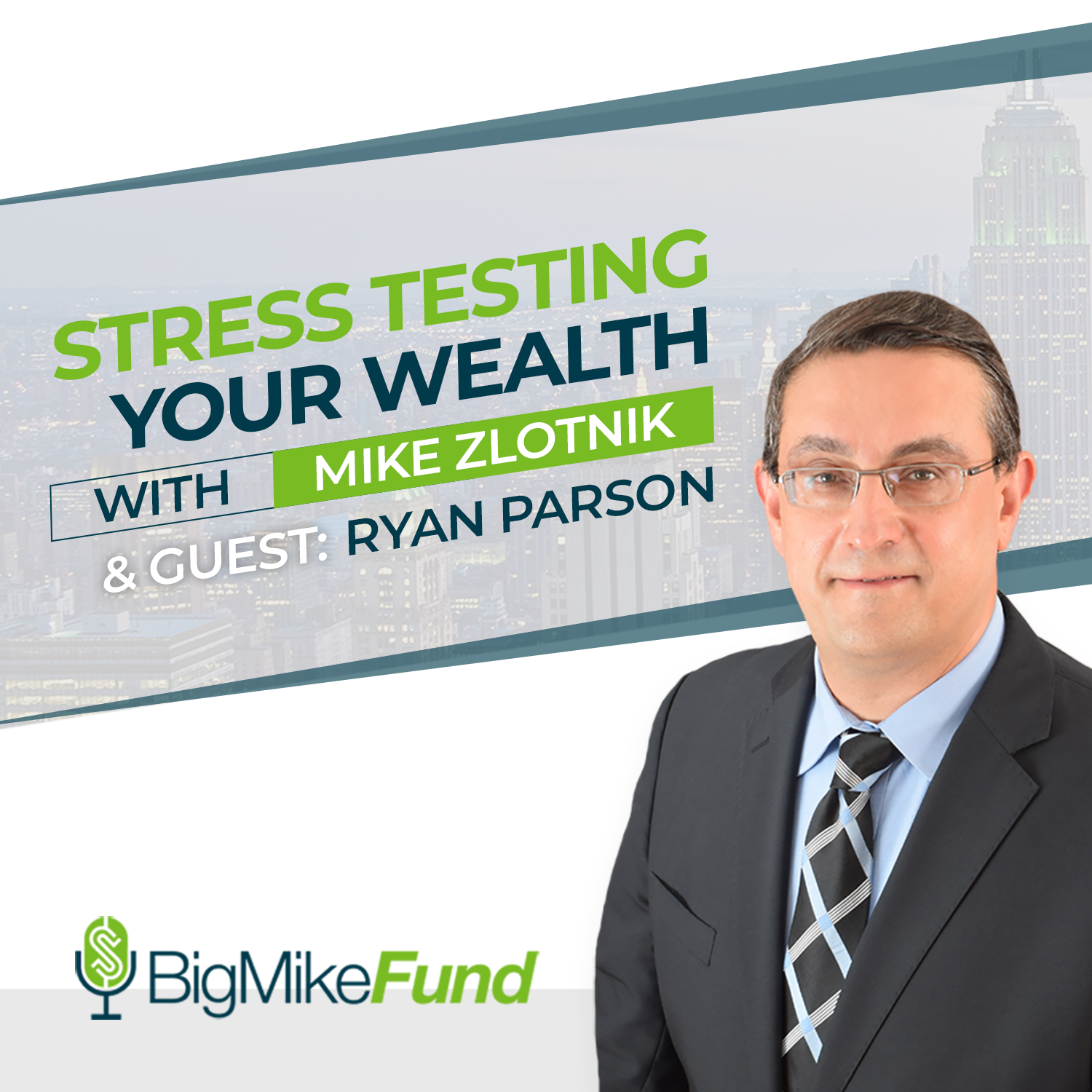 115: Stress Testing Your Wealth with Ryan Parson