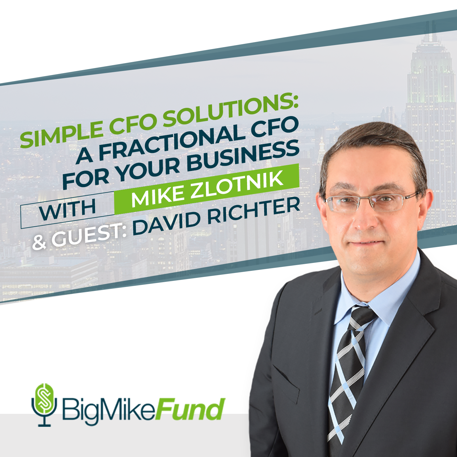 114: Simple CFO Solutions: A Fractional CFO for Your Business with David Richter