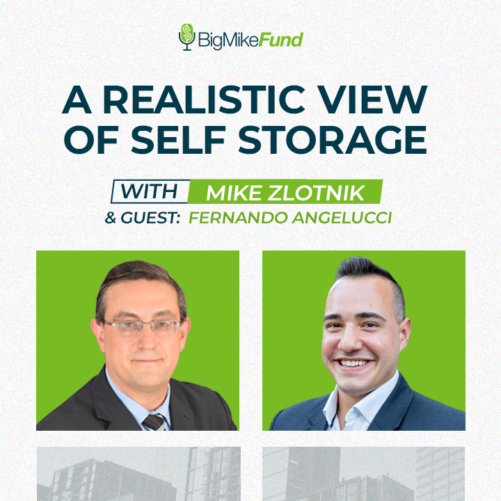 152: A Realistic View of Self Storage with Fernando Angelucci￼