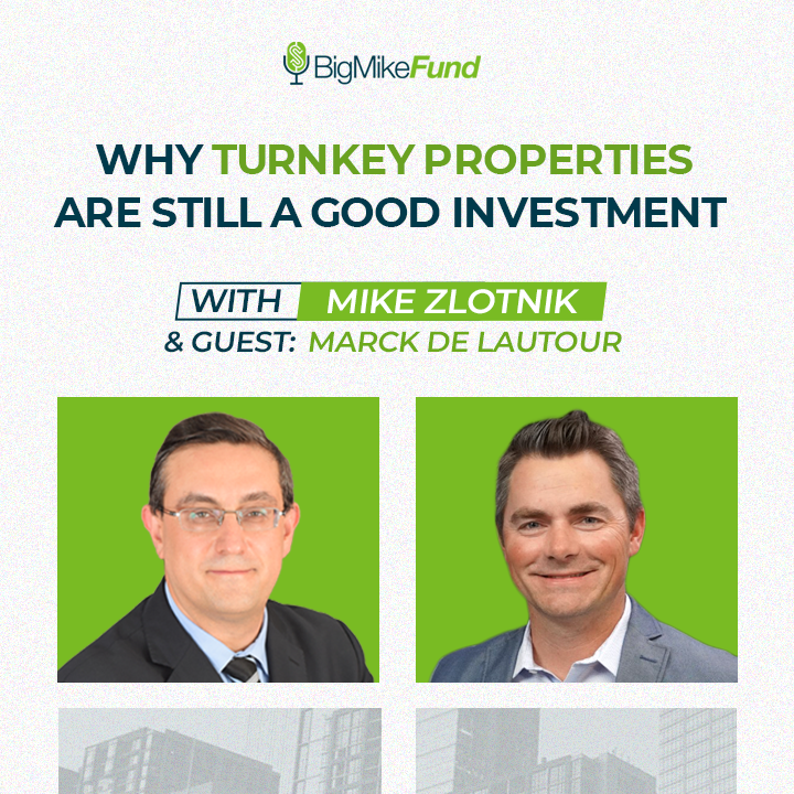 158: Why Turnkey Properties Are Still a Good Investment with Marck de Lautour