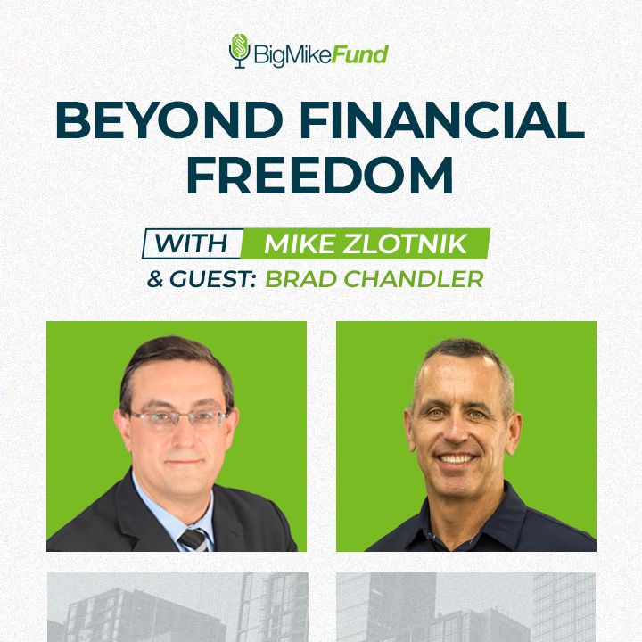 165: Beyond Financial Freedom with Brad Chandler