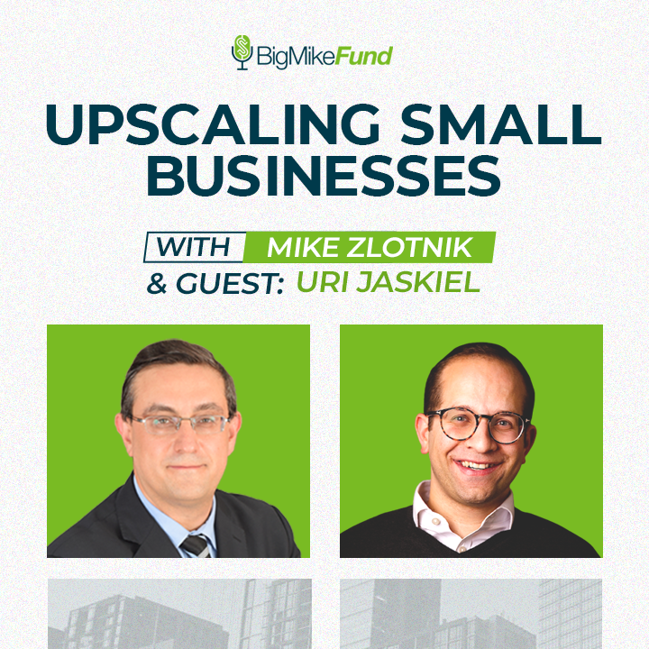 176: <strong>Upscaling Small Businesses with Uri Jaskiel</strong>