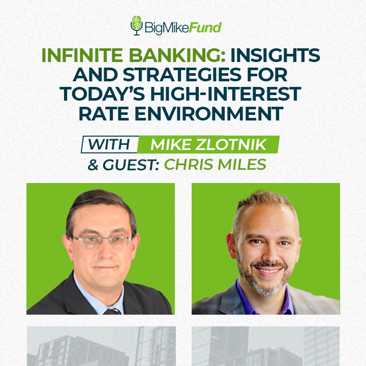 185: Infinite Banking: Insights and Strategies for Today’s High-Interest Rate Environment – Chris Miles