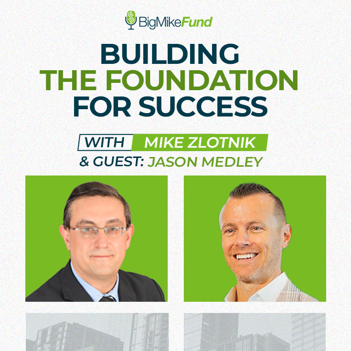 190: Building the Foundation for Success with Jason Medley