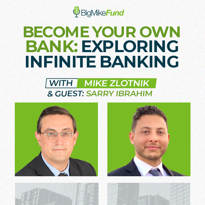 193: Become Your Own Bank: Exploring Infinite Banking with Sarry Ibrahim