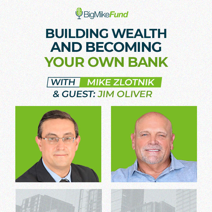 206: Building Wealth and Becoming Your Own Bank with Jim Oliver