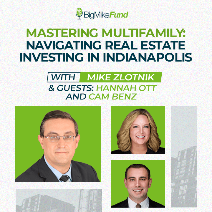 Mastering Multifamily: Navigating Real Estate Investing in Indianapolis with Hannah Ott and Cameron Benz