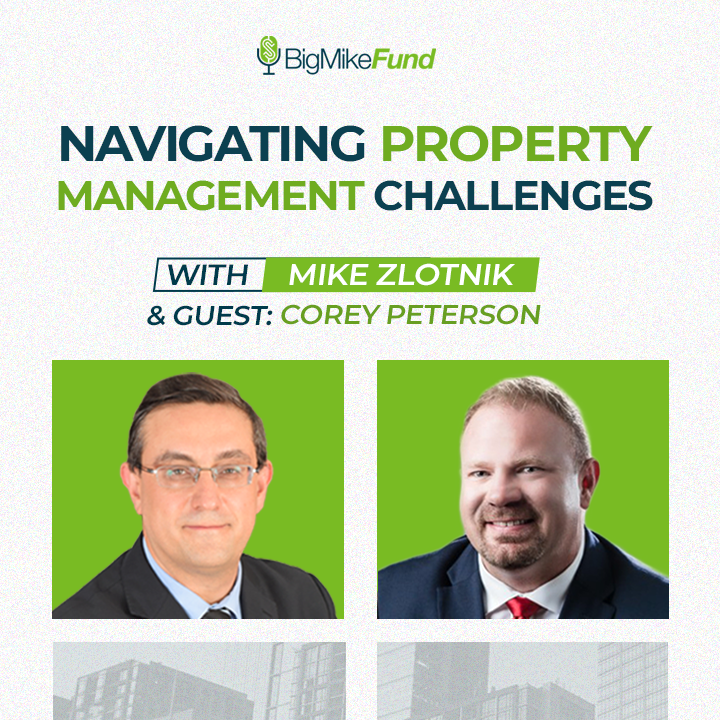223: Navigating Property Management Challenges with Corey Peterson
