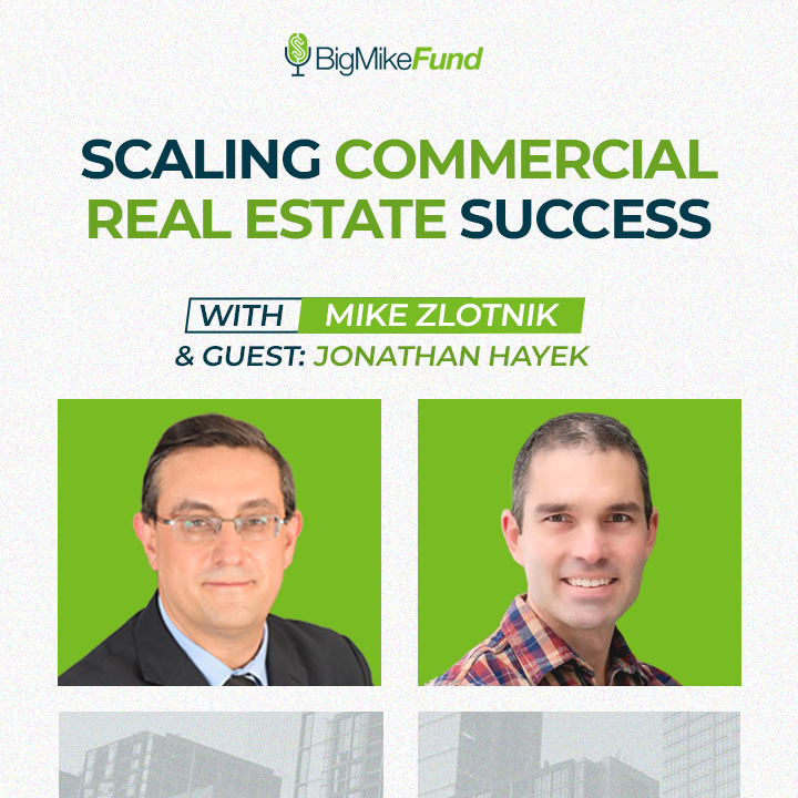 252: Scaling Commercial Real Estate Success with Jonathan Hayek