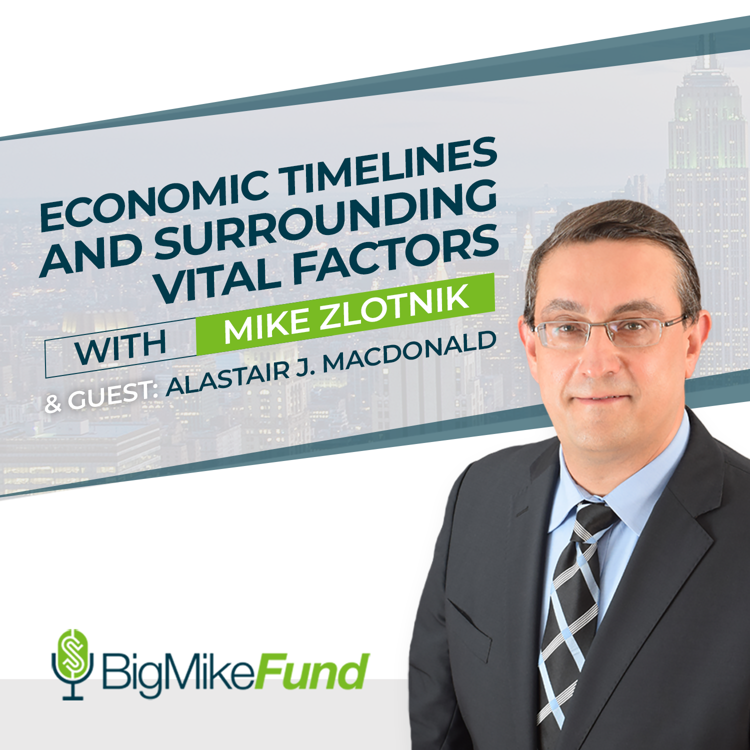 096: Economic Timelines and Surrounding Vital Factors with Alastair J. Macdonald